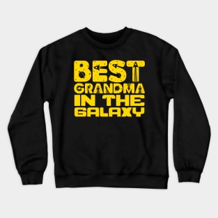 Best Grandma In The Galaxy Crewneck Sweatshirt